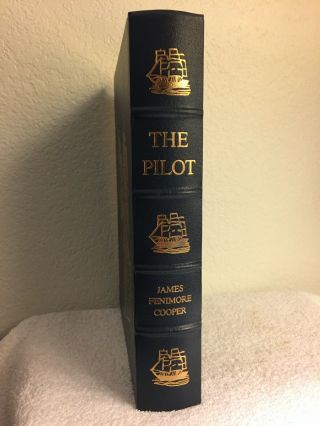 Easton Press.  The Pilot By James Fenimore Cooper.  Famous Editions.  Leather