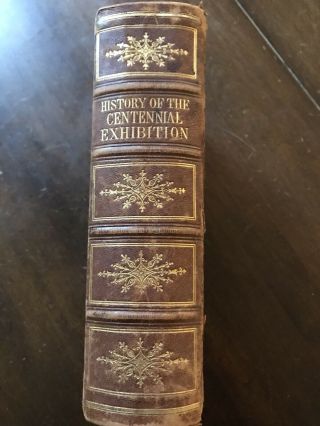 1876 Illustrated History Of The Centennial Exhibition Steel Engravings Book