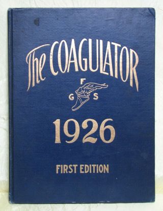 The Coagulator - 1926 - First Edition - Goodyear Tire And Rubber Co.  Akron,  Ohio