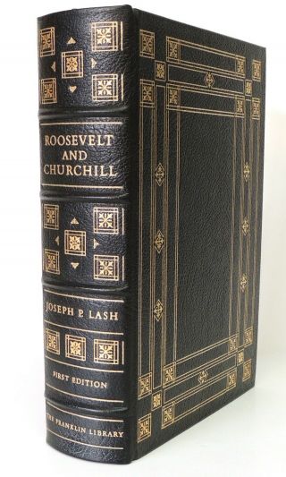 Roosevelt And Churchill Joseph P.  Lash The Franklin Library 1st Edition