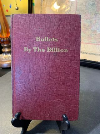 Wwii World War Ii 2 Bullets By The Billions Chrysler Military Industry Book 1946