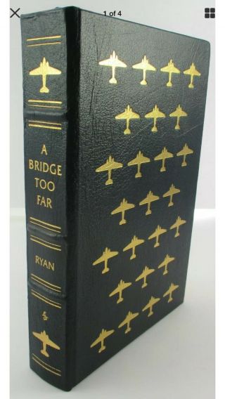 A Bridge Too Far Cornelius Ryan Easton Press Leather Military History Collectors