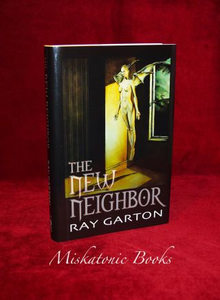 The Neighbor By Ray Garton,  Signed Limited Hardcover,  Cemetery Dance