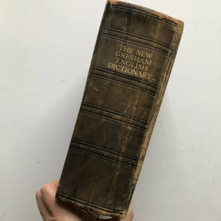The Gresham Dictionary Of The English Language 1925 By C Annandale