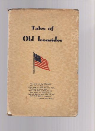Tales Of Old Ironsides 1931 By Arthur W Brown,  Uss Constitution,  Poems & Stories