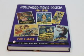 Hollywood Movie Posters,  1914 - 1990 (schiffer Book For Collectors)