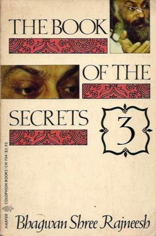 Bhagwan Shree Rajneesh / Book Of The Secrets Iii Discourses On 