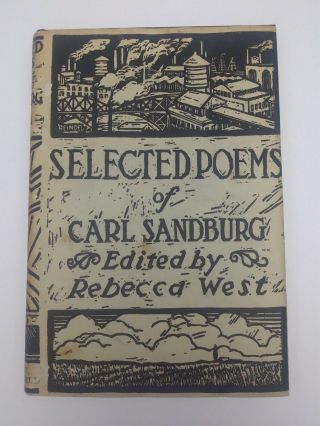 Selected Poems Of Carl Sandburg Edited By Rebecca West Hc 1954