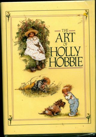 The Art Of Holly Hobbie (1986; First Edition) Color Illustrations