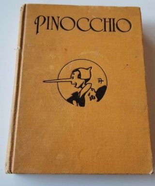 The Adventures Of Pinocchio By C.  Collodi Illus By Mussino Oct 1930