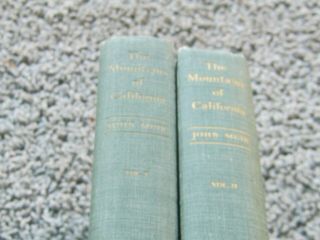 The Mountains Of California By John Muir.  Two Volumes 1916