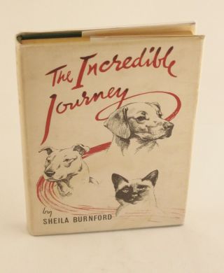 The Incredible Journey Sheila Burnford 1st U.  K.  Edition