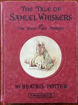 Beatrix Potter The Tale Of Samuel Whiskers,  Embossed Hardback 1950 