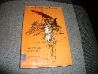 The Truce Of The Games By Rosemary Sutcliff 1st Edition 1971