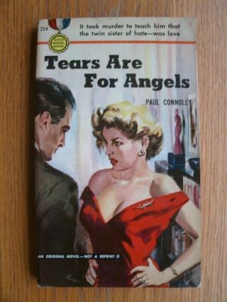 Paul Connolly Tears Are For Angels Fawcett Gold Medal 224 1st Ed Sc Pbo Good
