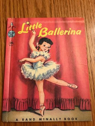 Rand Mcnally Book Tip Top Elf Book 8614 Little Ballerina 1960 Edition