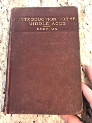1898 Antique History Book " Introduction To The Middle Ages "