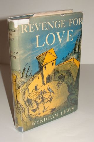 Revenge For Love By Wyndham Lewis 1st/thus 1952 Regnery Hardcover
