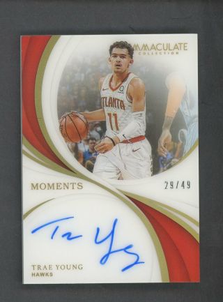 2018 Immaculate Moments Trae Young On Card Auto Ssp D /49