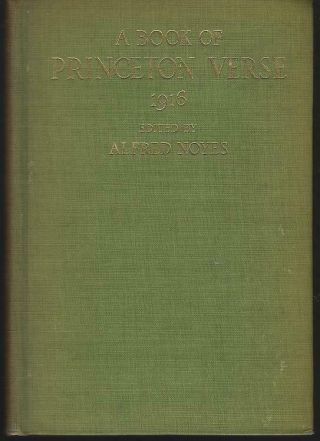 Book Of Princeton Verse 1916 Edited By Alfred Noyes Vintage Poetry