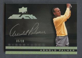 2013 Ud Black Signatures Golf Arnold Palmer On Card Auto 5/10