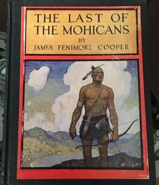 The Last Of The Mohicans: A Narrative Of 1757 James Fenimore Cooper 1935