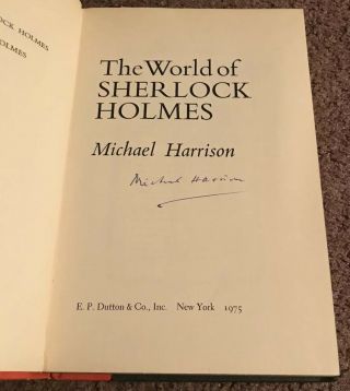 Signed The World Of Sherlock Holmes By Michael Harrison Autographed Book 1975