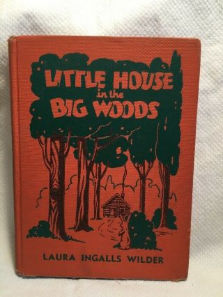 1932 Little House In The Big Woods Laura Ingalls Wilder Hardback Book Sewell Art