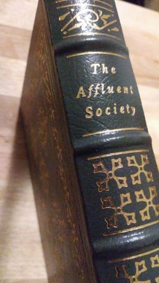The Affluent Society By John Kenneth Galbraith Easton Press Leather Rare Edition