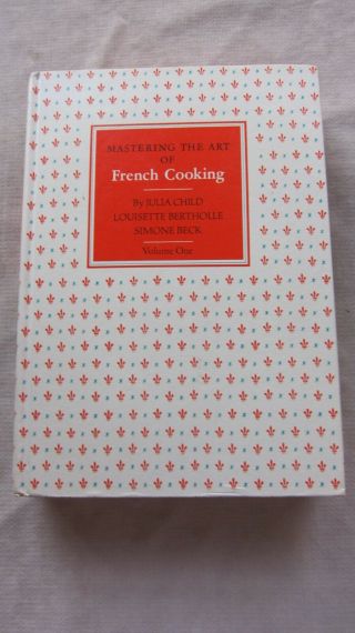 Old Book Mastering The Art Of French Cooking By Julia Child Vol.  I 1974 Gc
