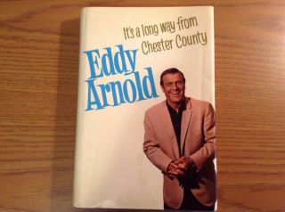Eddy Arnold Signed Book " It 