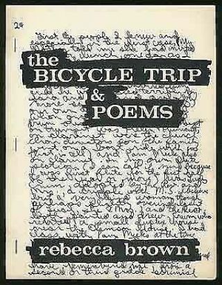 Rebecca Brown / The Bicycle Trip & Poems First Edition 1974