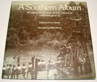 A Southern Album By Irwin Glusker Number Limited Signed First Edition 1975