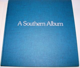 A SOUTHERN ALBUM BY IRWIN GLUSKER NUMBER LIMITED SIGNED FIRST EDITION 1975 2