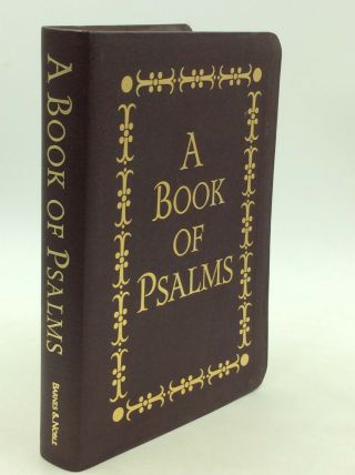 A Book Of Psalms Selected From The King James Bible - 2002 -