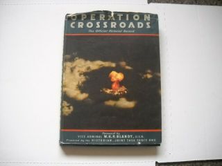 Operation Crossroads 1946 Pictorial Record Bikini Atoll Atomic Nuclear Bomb Test