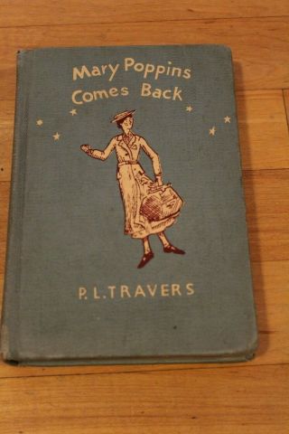 Mary Poppins Comes Back,  P.  L.  Travers Hc 1935,  Ex Library