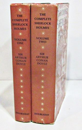 THE COMPLETE SHERLOCK HOLMES - 2 VOLUME HCDJ SET DOUBLEDAY 2