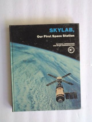 Skylab,  Our First Space Station Nasa,  Poster - Leland F.  Belew 1977 Hc/gc