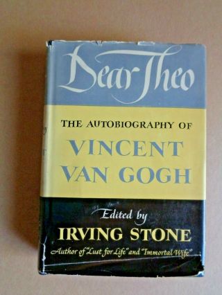 Irving Stone Dear Theo: The Autobiography Of Vincent Van Gogh 1946 Hc