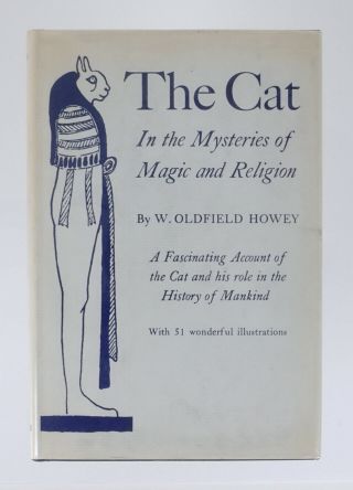 Howey,  The Cat In The Mysteries Of Magic And Religion,  1956,  Hardcover In Jacket