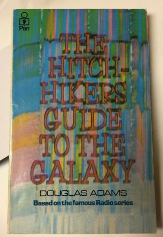 A Hitchhiker’s Guide To The Galaxy By Douglas Adams,  Pan 1st Thus