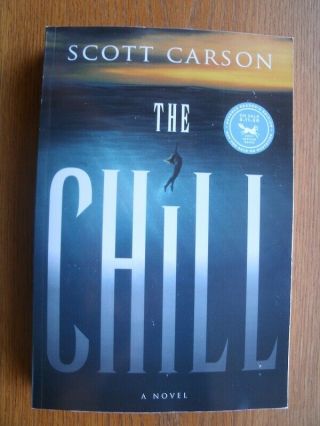 Scott Carson The Chill 1st Ed Sc Us Arc Uncorrected Advance Reader 