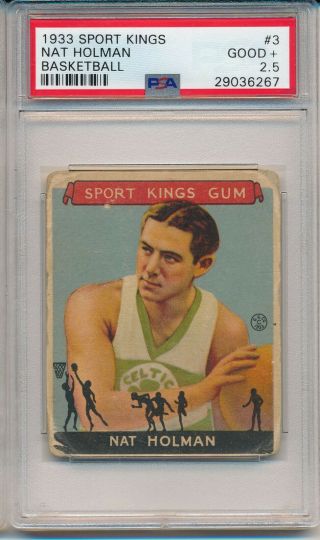 1933 Sport Kings Gum 3 Nat Holman,  Basketball - Psa 2.  5 Good,  (svsc)