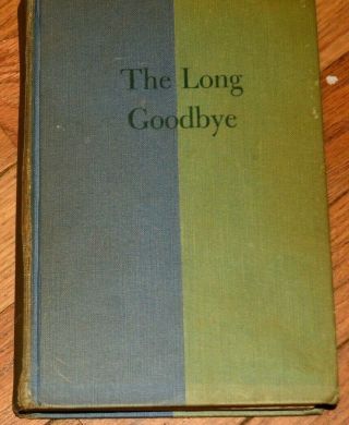 " The Long Goodbye " By Raymond Chandler,  1st/1st 1954 Philip Marlowe Classic Noir