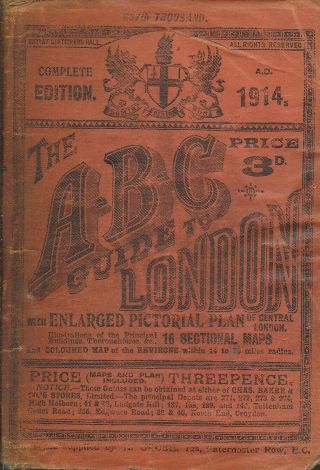 Old Abc Guide To London - 1914 - Incl.  2 Large Fold - Out Maps & 15 Street Plans