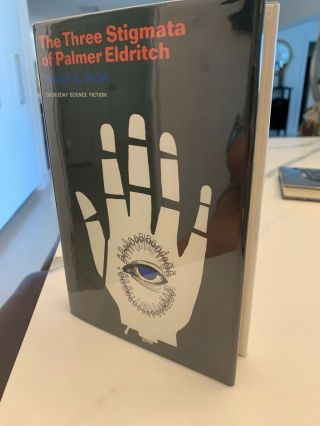 Philip K.  Dick The Three Stigmata Of Palmer Eldritch 1st Ed.  Fascimile Dj