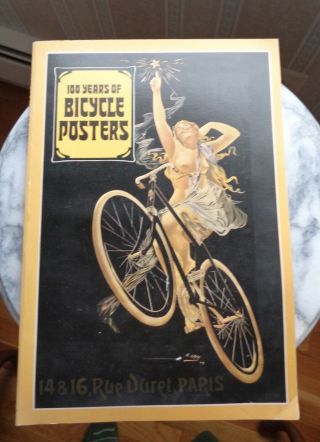 100 Years Of Bicycle Posters - By Jack Rennert - First Edition 1973