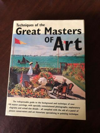 Techniques Of The Great Masters Of Art Hardcover W/dj 1999 Size 9 X 12