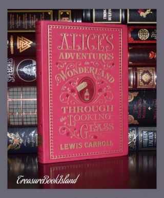 Alice In Wonderland & Through Looking Glass Carroll Leather Bound Deluxe